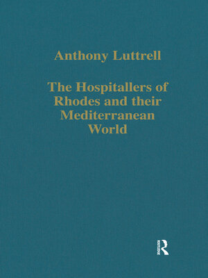 cover image of The Hospitallers of Rhodes and their Mediterranean World